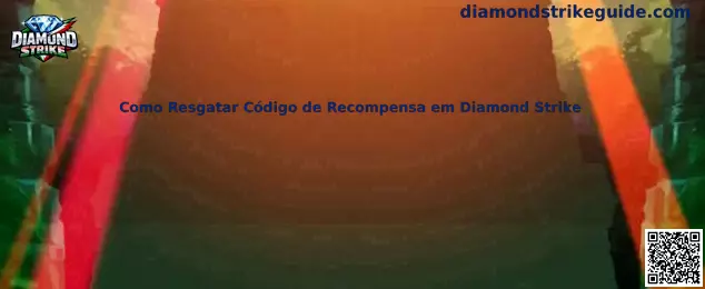 Cómo Resgatar Código de Recompensa em Diamond Strike