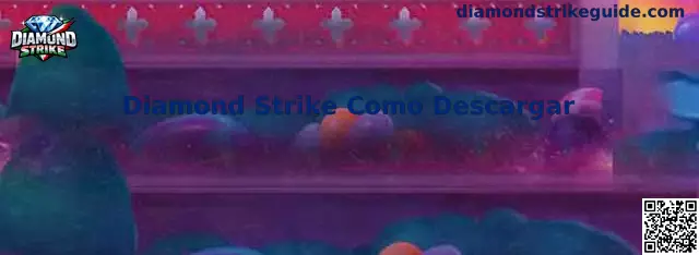 Guía de descarga de Diamond Strike