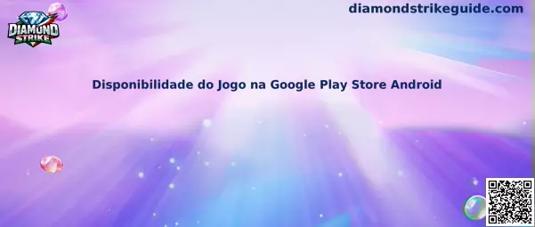 Disponibilidade do Jogo na Google Play Store Android