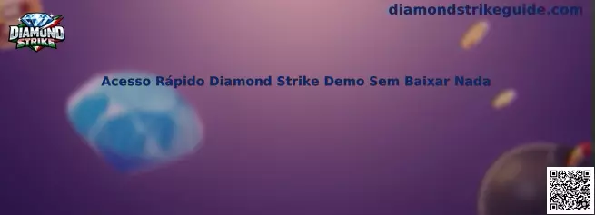 Acesso Rápido Diamond Strike Demo Sem Baixar Nada