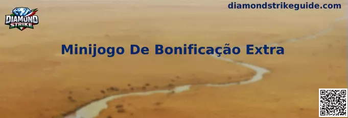 Minijogo De Bonificação Extra en Diamond Strike