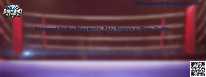 Diamond Strike Pragmatic Play Regras e Giros Grátis