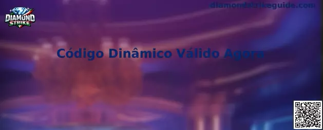 Código Dinâmico Válido Agora