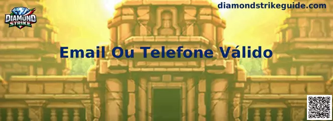 Email Ou Telefone Válido en Diamond Strike