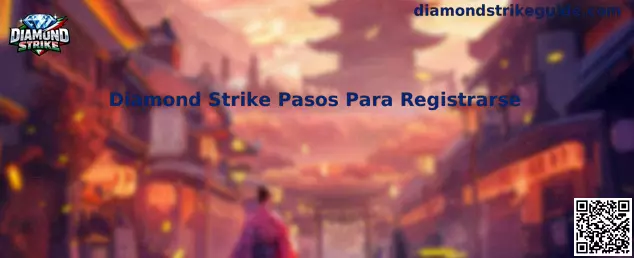 Guía visual de pasos para registrarse en Diamond Strike