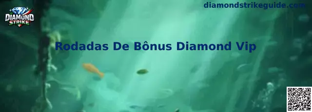 Rodadas De Bônus Diamond Vip Diamond Strike